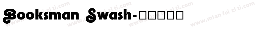 Booksman Swash字体转换